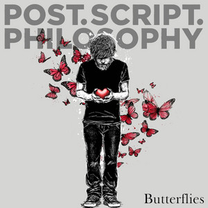 Butterflies by Post Script Philosophy