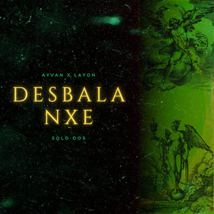 Desbalanxe by Ayvan x Layon