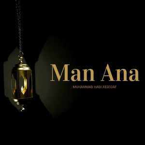 Muhammad Hadi Assegaf - Man Ana (Live)