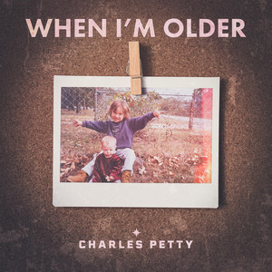 When I'm Older by Charles Petty