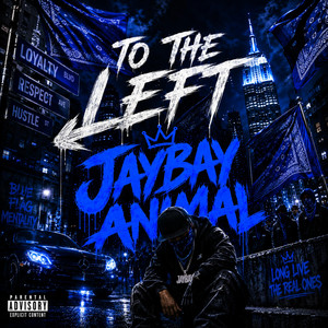 TO THE LEFT by Jaybay