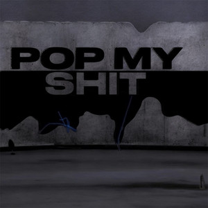 M1ife - Pop My Shit!