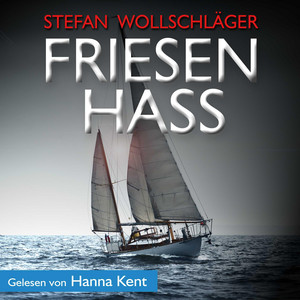 Kapitel 09 - Friesenhass: Ostfriesen-Krimi Hörbuch by Stefan Wollschläger, Krimi und Thriller Hörbücher, Hörbuch Bestseller