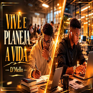 Vive e Planeja a Vida by D Mello