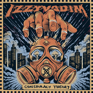 Conspiracy Theory by Izzy Vadim