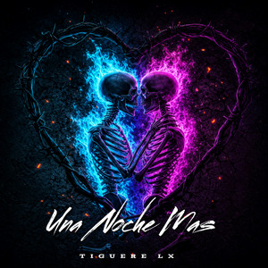 Una Noche Mas by Tiguere LX