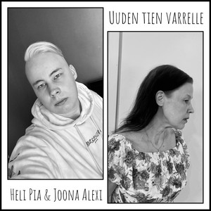 Uuden tien varrelle by Heli Pia & Joona Alexi