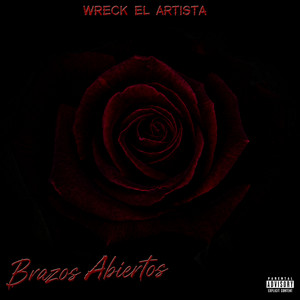 Brazos Abiertos by Wreck el Artista