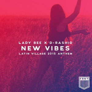 New Vibes - Latin Village 2015 Anthem
