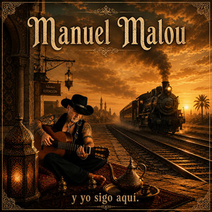 Y Yo Sigo Aqui by Manuel Malou