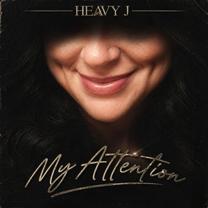 My Attention by Heavy J, Micah York