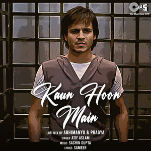 Atif Aslam - Kaun Hoon Main - Lofi Mix