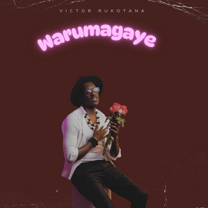 Victor Rukotana - Warumagaye
