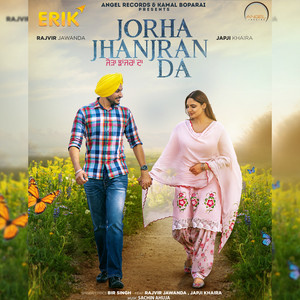 Jorha Jhanjran Da by Bir Singh, Rajvir Jawanda, Japji Khaira