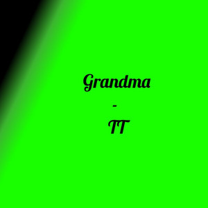 Grandma by TT