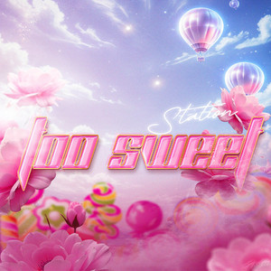 Station! - Too Sweet