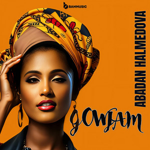 Abadan Halmedova - Gowjam