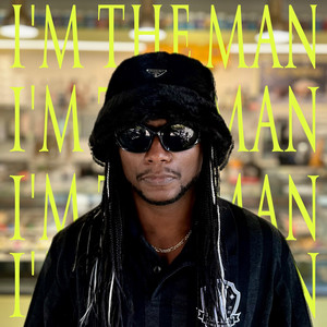 I’M THE MAN