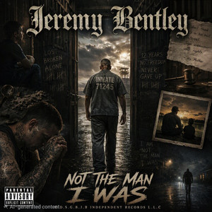 Not The Man I Was by Jeremy Bentley