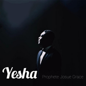 Yesha by Josue Grace