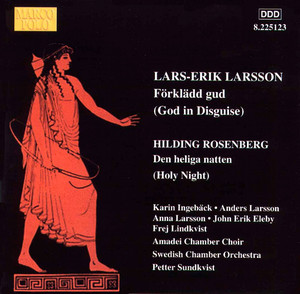 Larsson: Forkladd Gud / Rosenberg: Den Heliga Natten