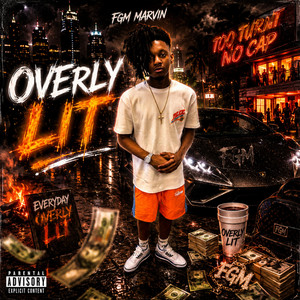 Overly Lit by FGM MARVIN