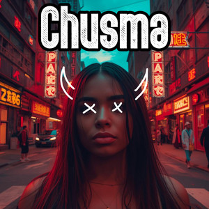 Chusma by Marxim