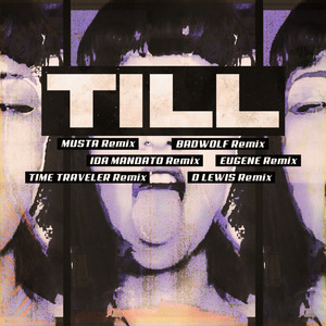 Till - Badwolf Remix by D. Lewis, Badwolf