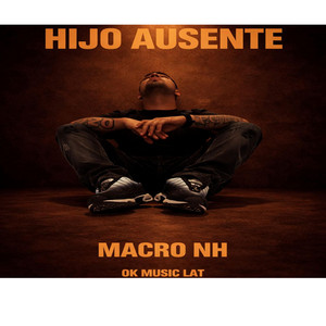 Hijo ausente by MACRO NH