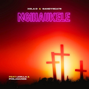 Ngihaukele (feat. Leolla & Philasande)
