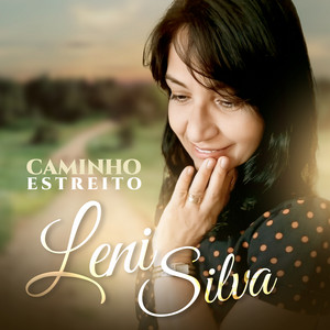 Caminho Estreito by Leni Silva