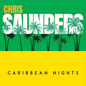 Caribbean Nights by Chris Saunders
