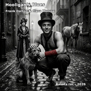 Hooligan's Blues by Frank Dalton & Clara Monroe