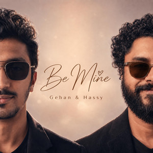 Be Mine by Gehan & Hassy