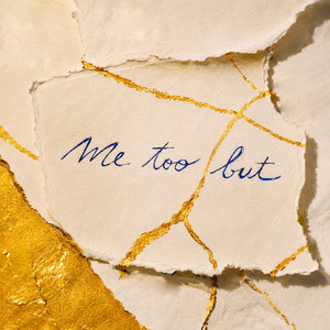 Me Too But by Ana Madet