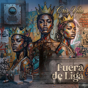 Fuera de liga by Cris Vila
