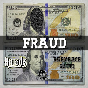 Fraud (feat. Baby Face Gotti)