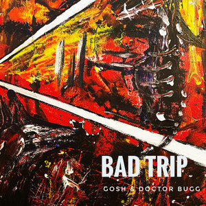 Bad Trip