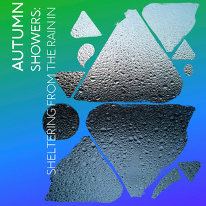 zZz Autumn Showers: Sheltering from the Rain in the Mountains zZz album