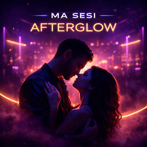 AFTERGLOW by Ma Sesi