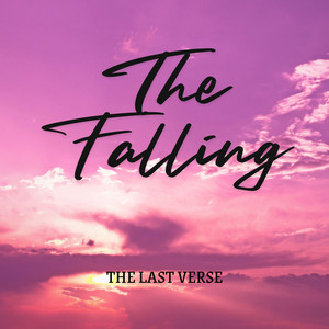 The falling by The last verse