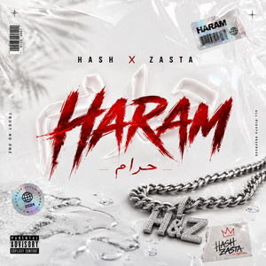 HARAM by HAS$, Zasta, Ceemadeit