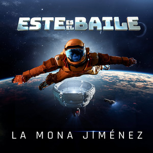 La Mona Jimenez - ESTE ES EL BAILE