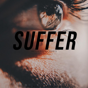 Fearless Motivation Instrumentals - Suffer (Background Music)