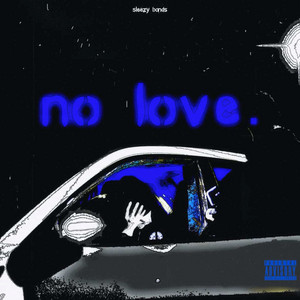 No Love by Sleezy Bands, Streameum