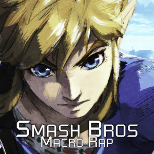 Super Smash Bros 64 Rap (Macro Rap) [feat. Anonimo Rap, KennRapp, Lightning Rose Doll, Bawsersaurus Rex, Kawlet, 4kenen, Jc MusicRap, Padlock Rap & eZRAIDEN]