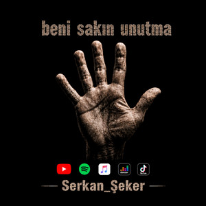 beni sakın unutma by Serkan_Şeker