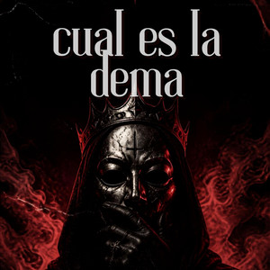 Cual es la dema by TRUENOMC, JUAN HIDALGO