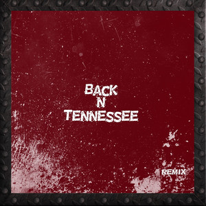 Back n Tennessee (Remix) by Scoun