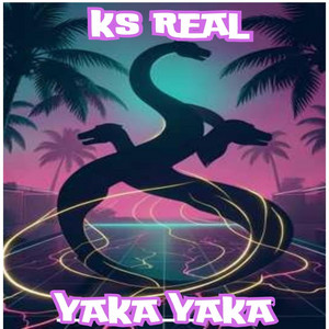 YAKA YAKA by KS REAL